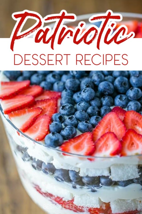 Take your summer party to a new patriotic level with these amazing patriotic dessert recipes! With over 55 to choose from you can show your true love of the USA! Patriotic Recipes | American Dessert Recipes | Desserts for the Fourth of July | Fourth of July Party Recipes | Fourth of July Dessert Recipes | Recipes Celebrating America | Fruity Dessert Recipes | Patriotic Party Recipes | American Dessert Recipes | July 4th Recipes