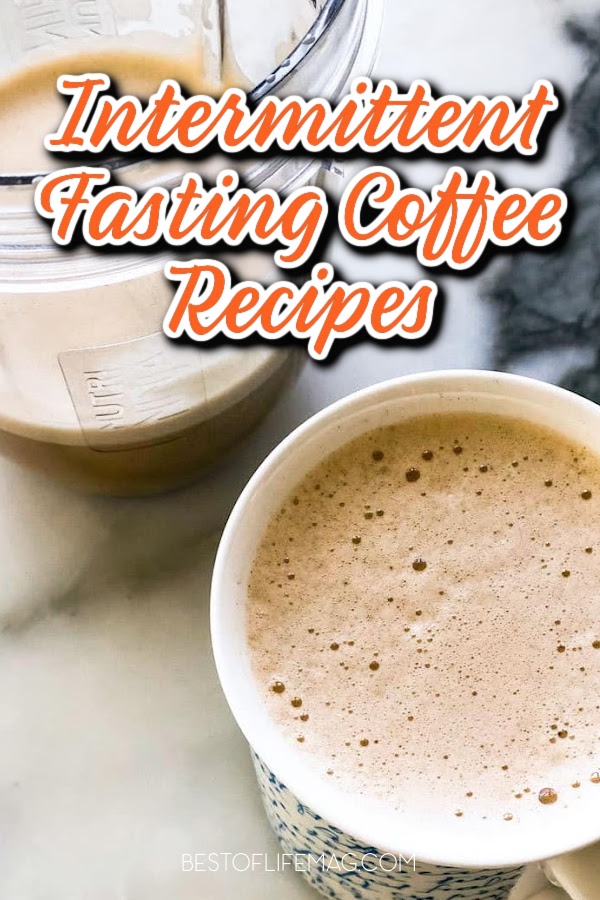 Drinking coffee is a common strategy to make intermittent fasting easier and to extend fasting periods. These intermittent fasting coffee recipes, when combined with drinking tea and water, will help you achieve the intermittent fasting results you want. Intermittent Fasting Recipes | Weight Loss Recipes | Low Carb Recipes | Keto Recipes | Healthy Coffee Recipes
